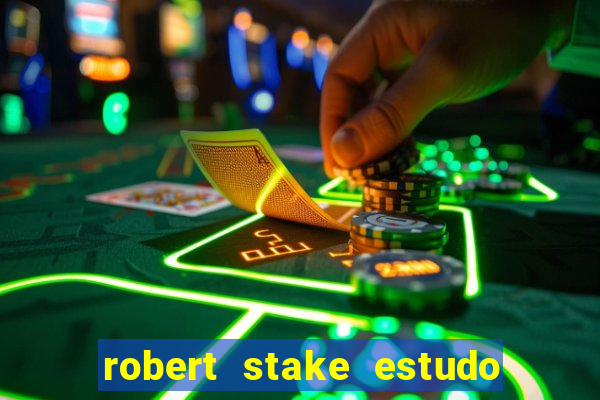 robert stake estudo de caso